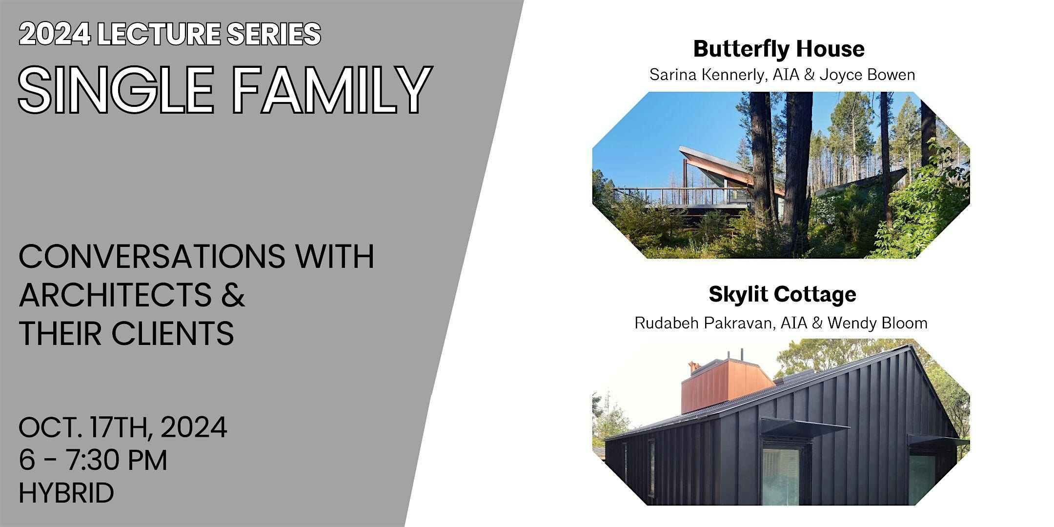 2024 Lecture Series: Single Family – Berkeley, CA