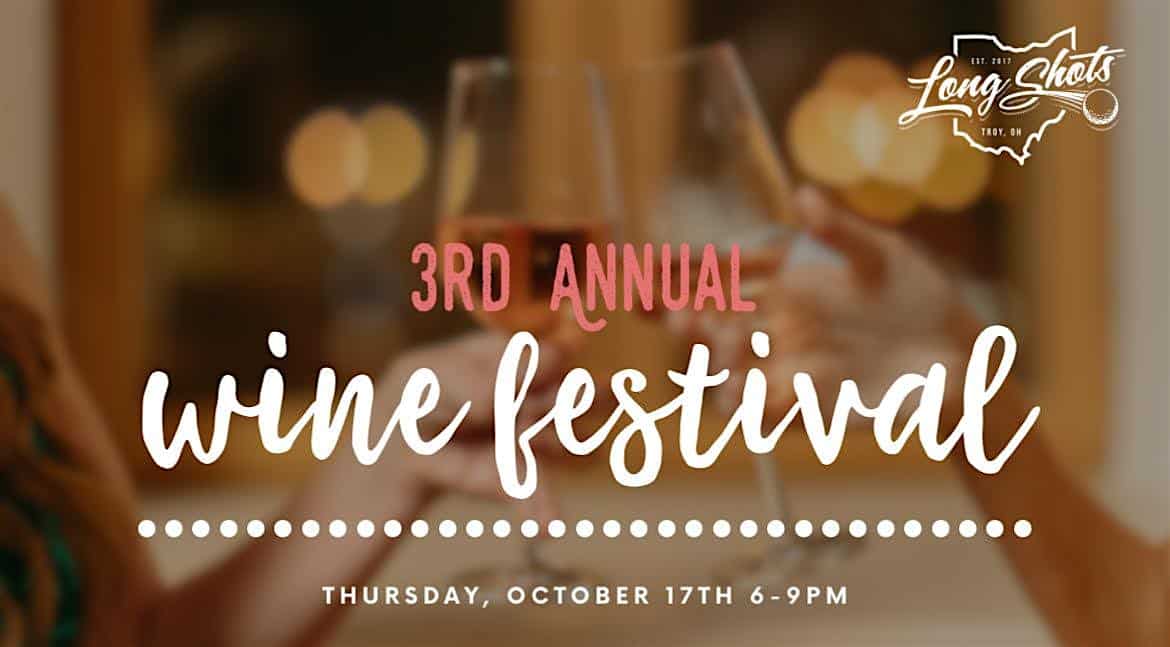 3rd Annual Wine Festival! – Troy, OH