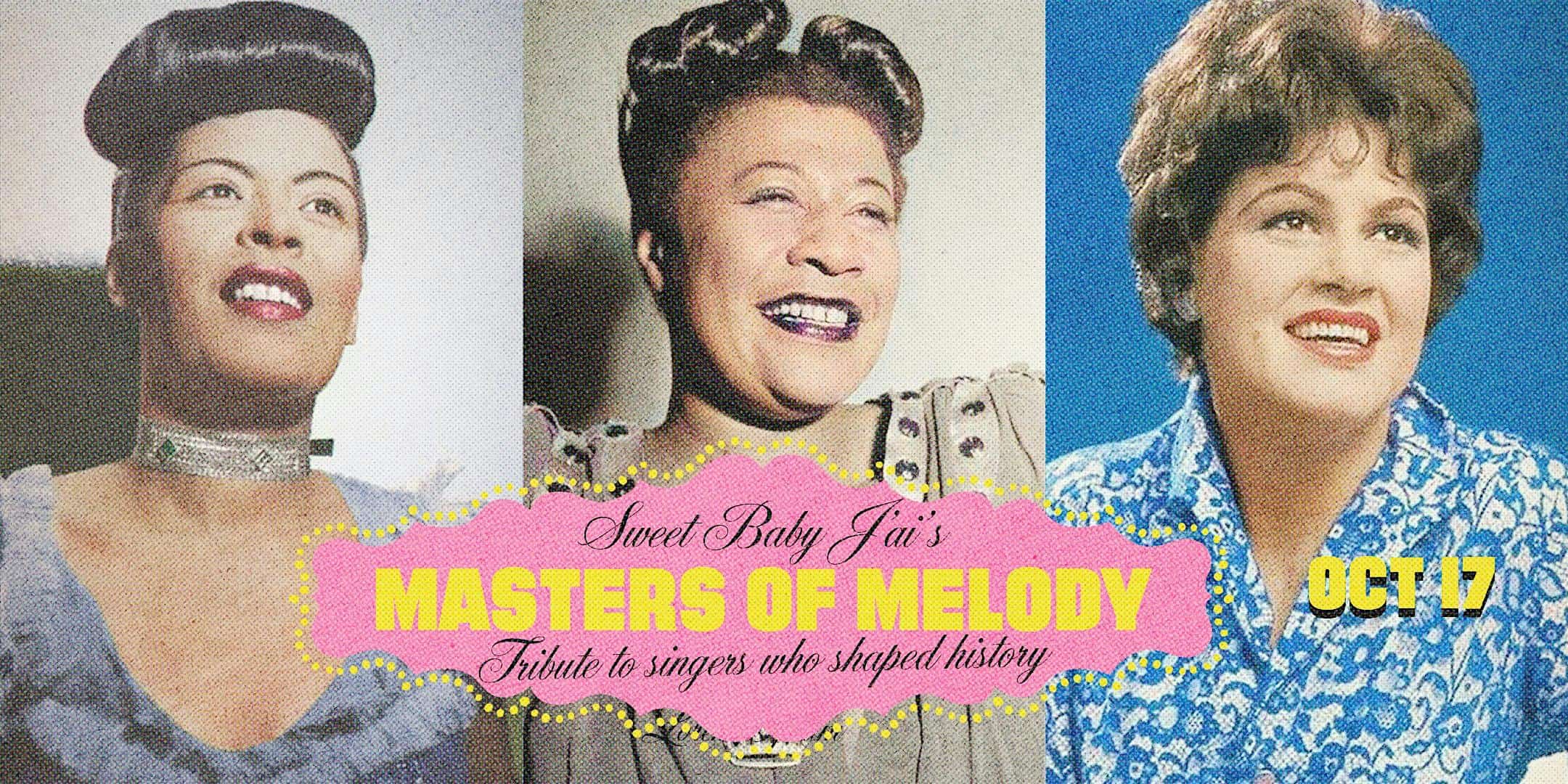 Sweet Baby J’ai’s Masters of Melody, Singers who Shaped History – Palm Springs, CA