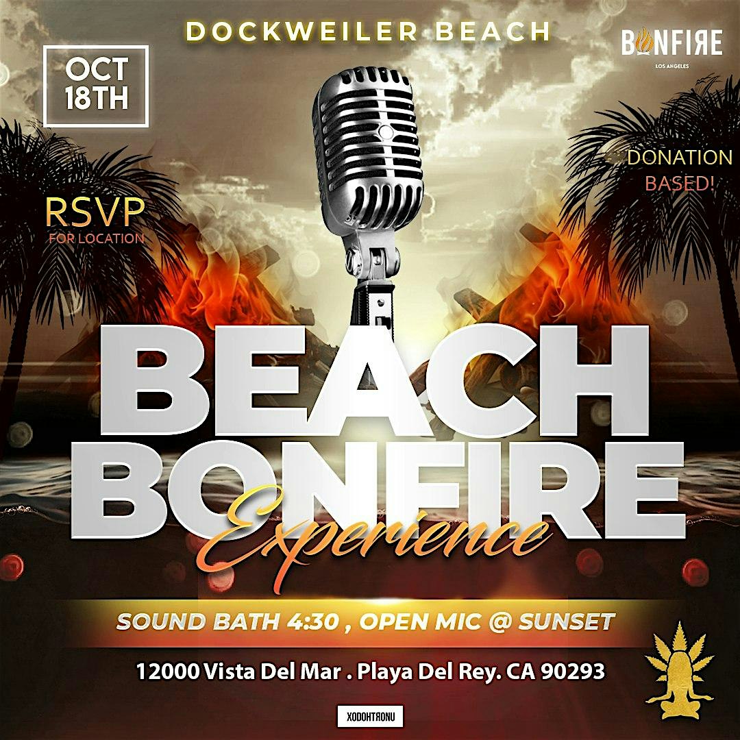 Beach Bonfire Experience: Sound Bath, Open Mic & Vibes – Playa del Rey, CA