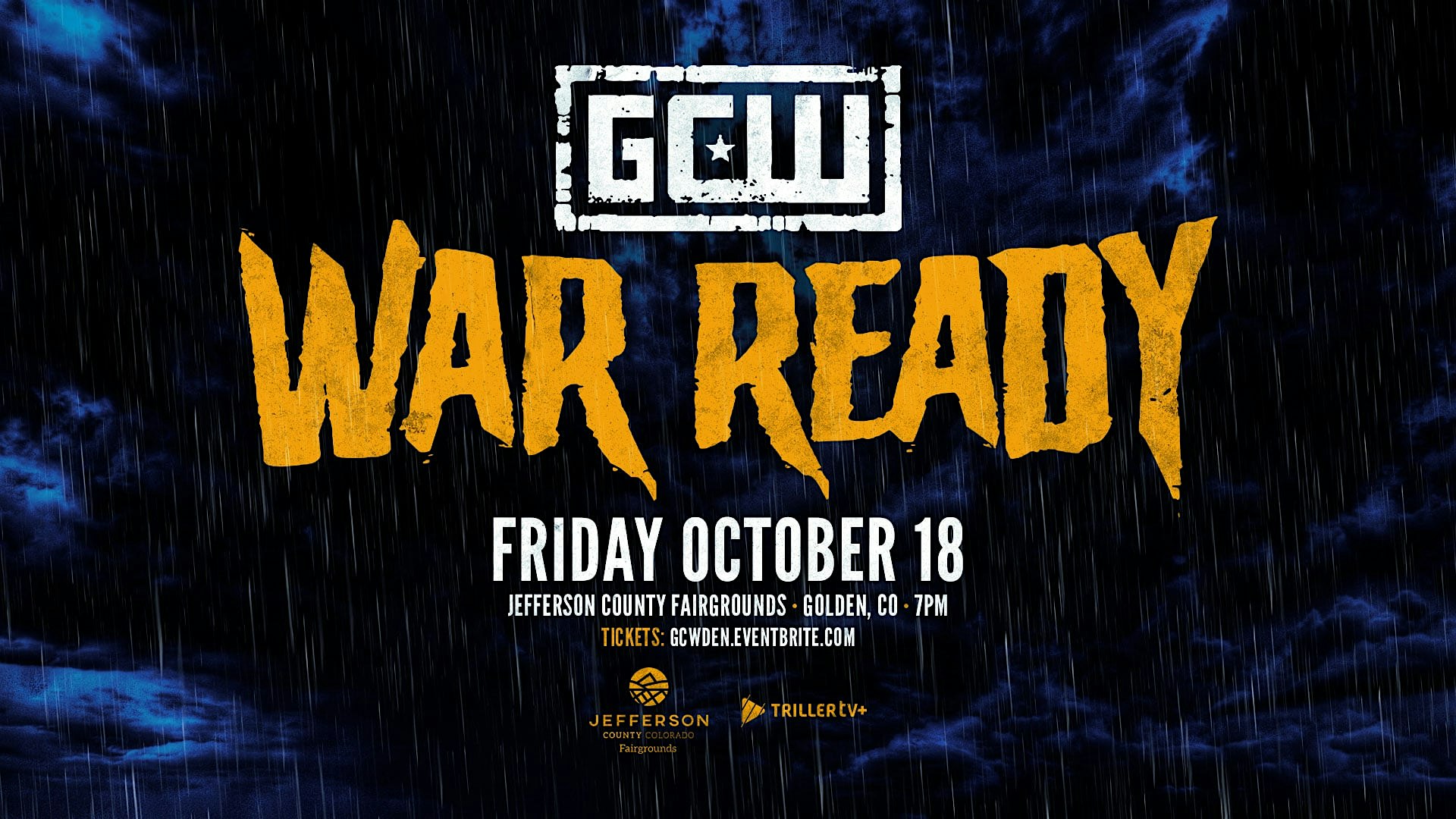 GCW Presents “War Ready” 2024 – Golden, CO