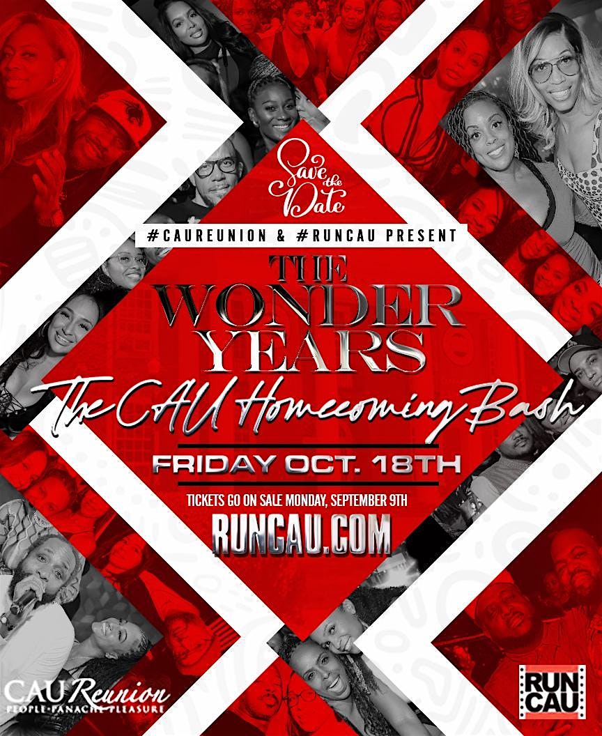 The “Wonder Years” Homecoming 2024- Brought To You By RUN CAU & CAU REUNION – Atlanta, GA