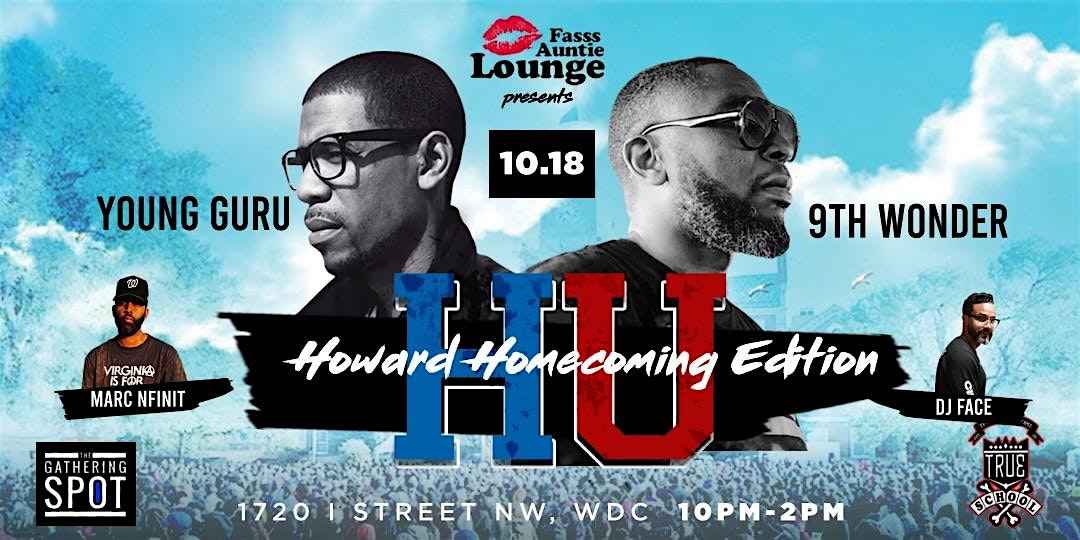 Fasss Auntie Lounge – Young Guru & 9th Wonder – HU Homecoming 2024 – Washington, DC