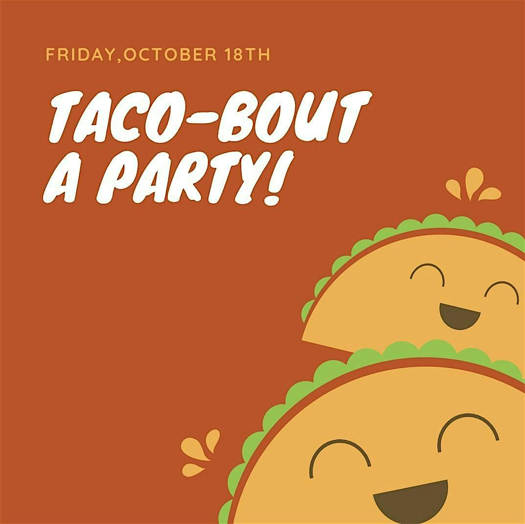 Taco Party Night – Maple Shade, NJ