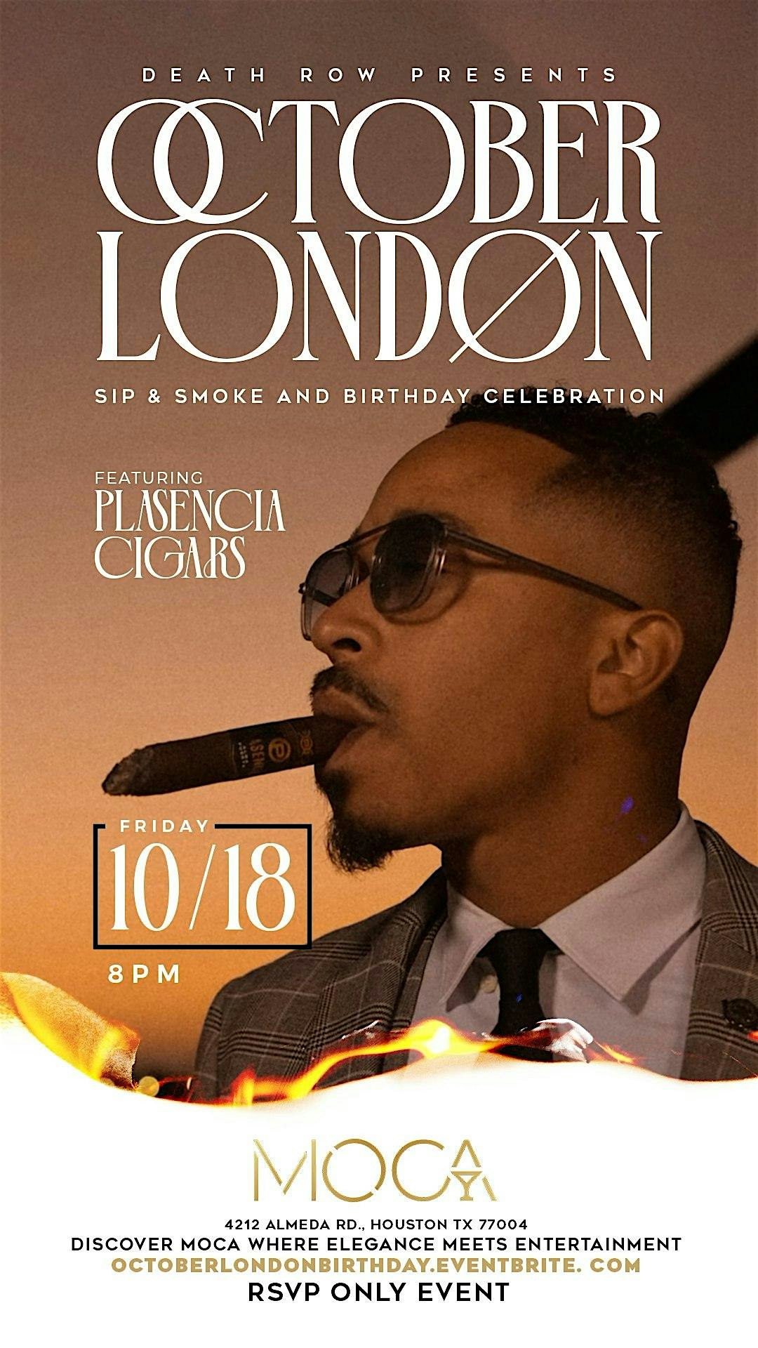 Death Row Records Presents October London Sip & Smoke and Birthday Celebration – Houston, TX