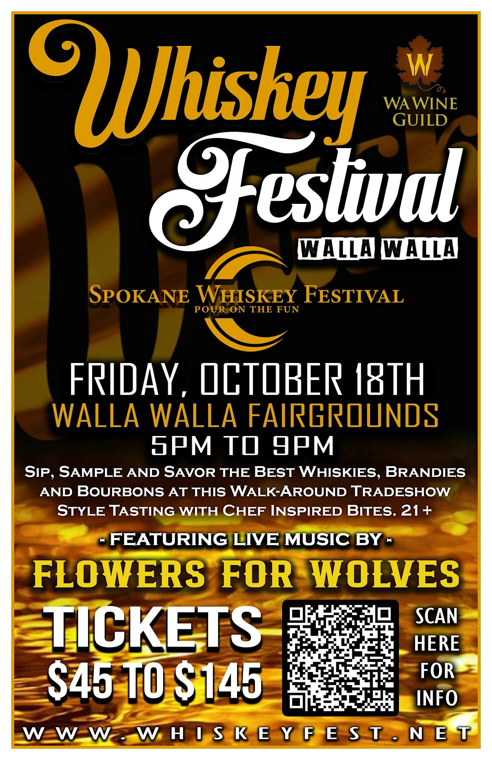 Walla Walla Whiskey Festival ~ Walla Walla Fairgrounds – Walla Walla, WA