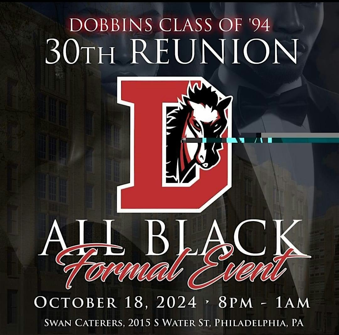 Dobbins class of 94 30th Anniversary – Philadelphia, PA