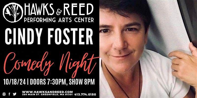 Cindy Foster – Comedy Night – Greenfield, MA