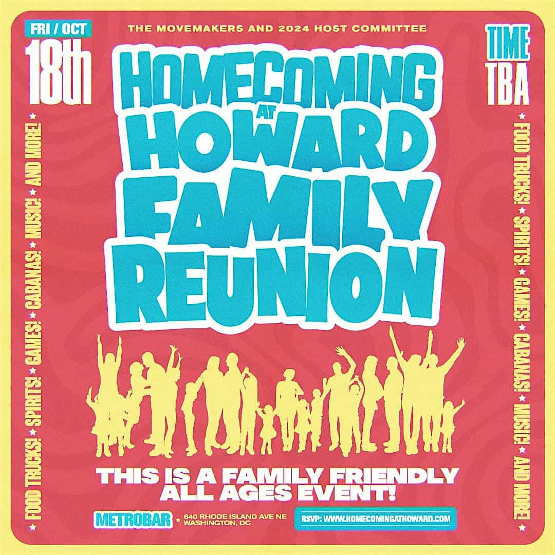 Homecoming at Howard Family Reunion (All Ages) – Washington, DC