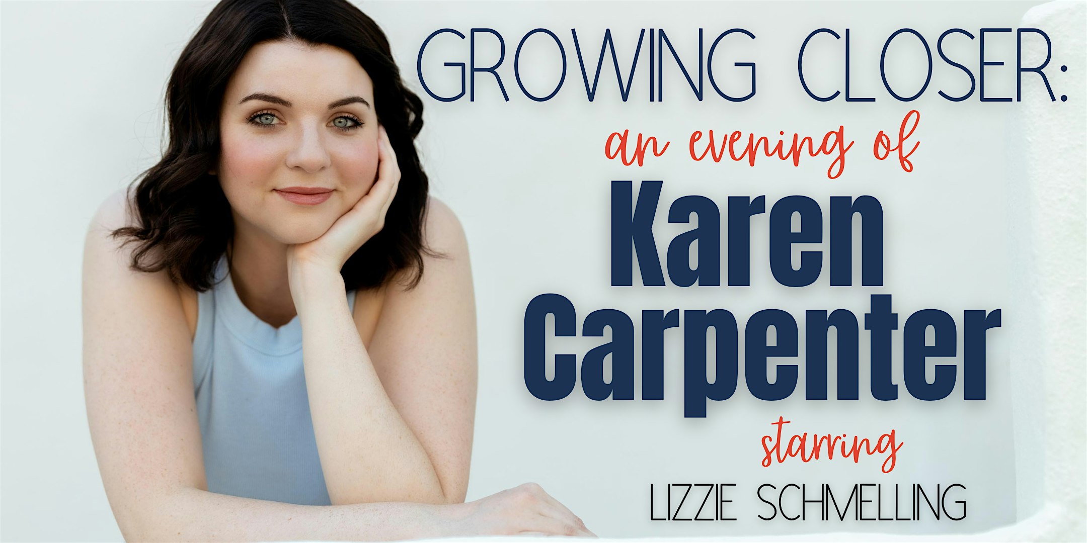 Growing Closer – A celebration of the music of Karen Carpenter – Palm Springs, CA