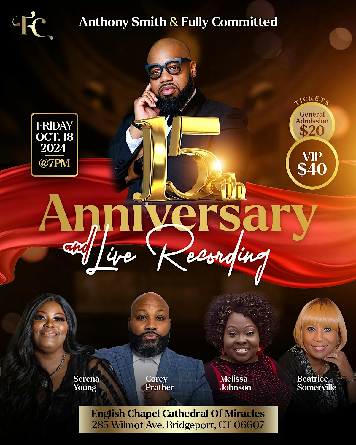 Anthony Smith & Fully Committed – 15 Anniversary and Live Recording – Bridgeport, CT