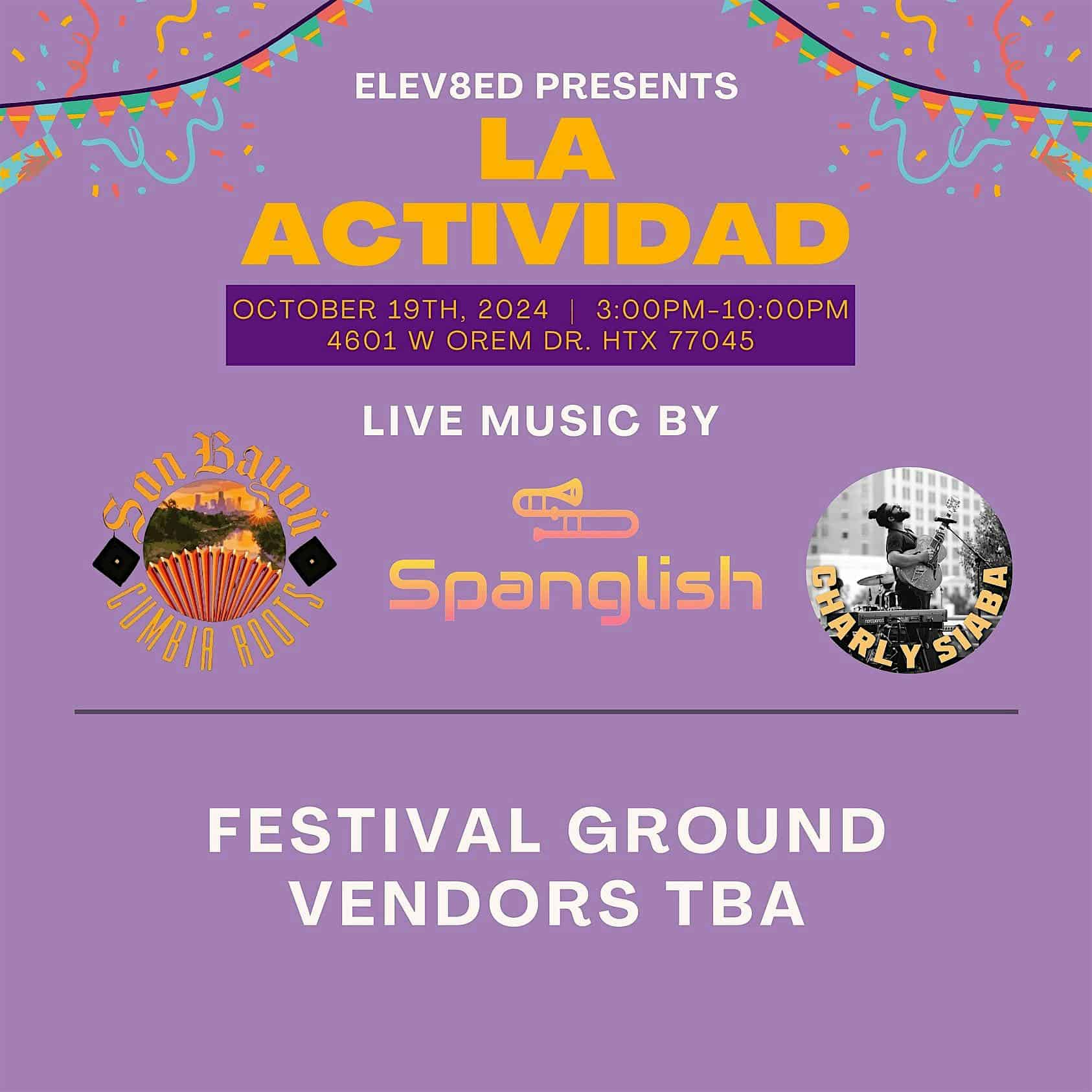 La Actividad Music Festival October 19th – Houston, TX