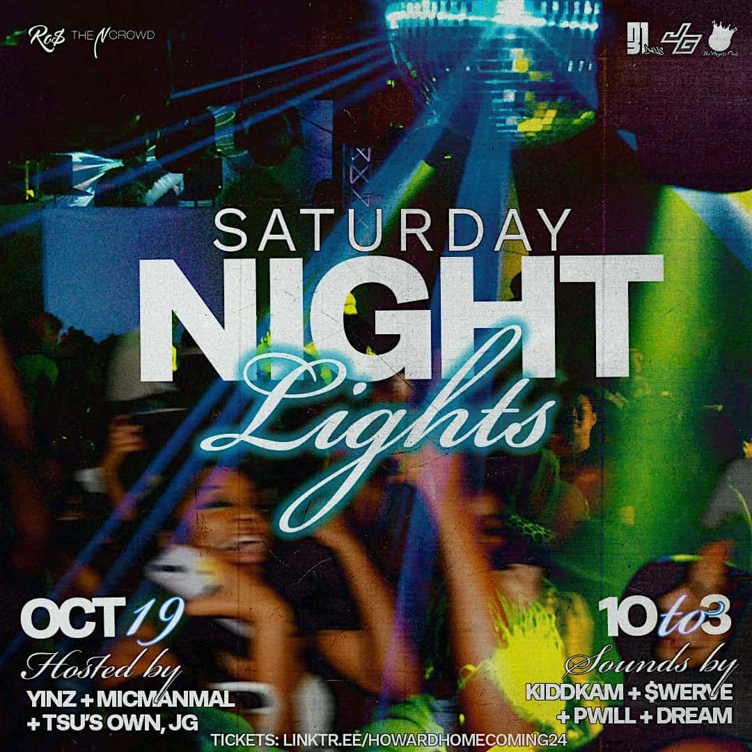 #SaturdayNightLights – Howard Homecoming Tailgate After Party – 10.19.24 – Hyattsville, MD