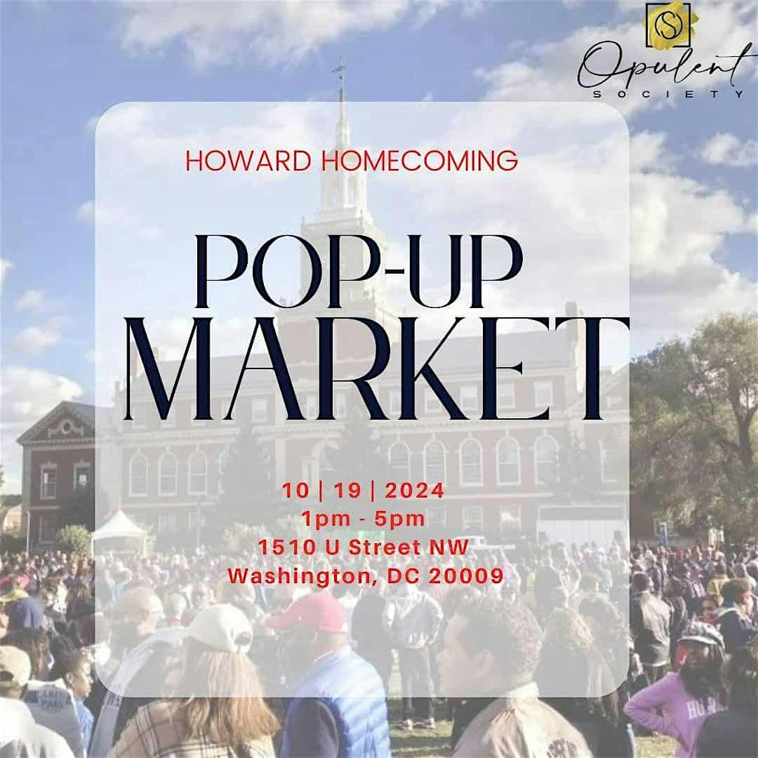 Howard Homecoming Pop-Up Market – Washington, DC