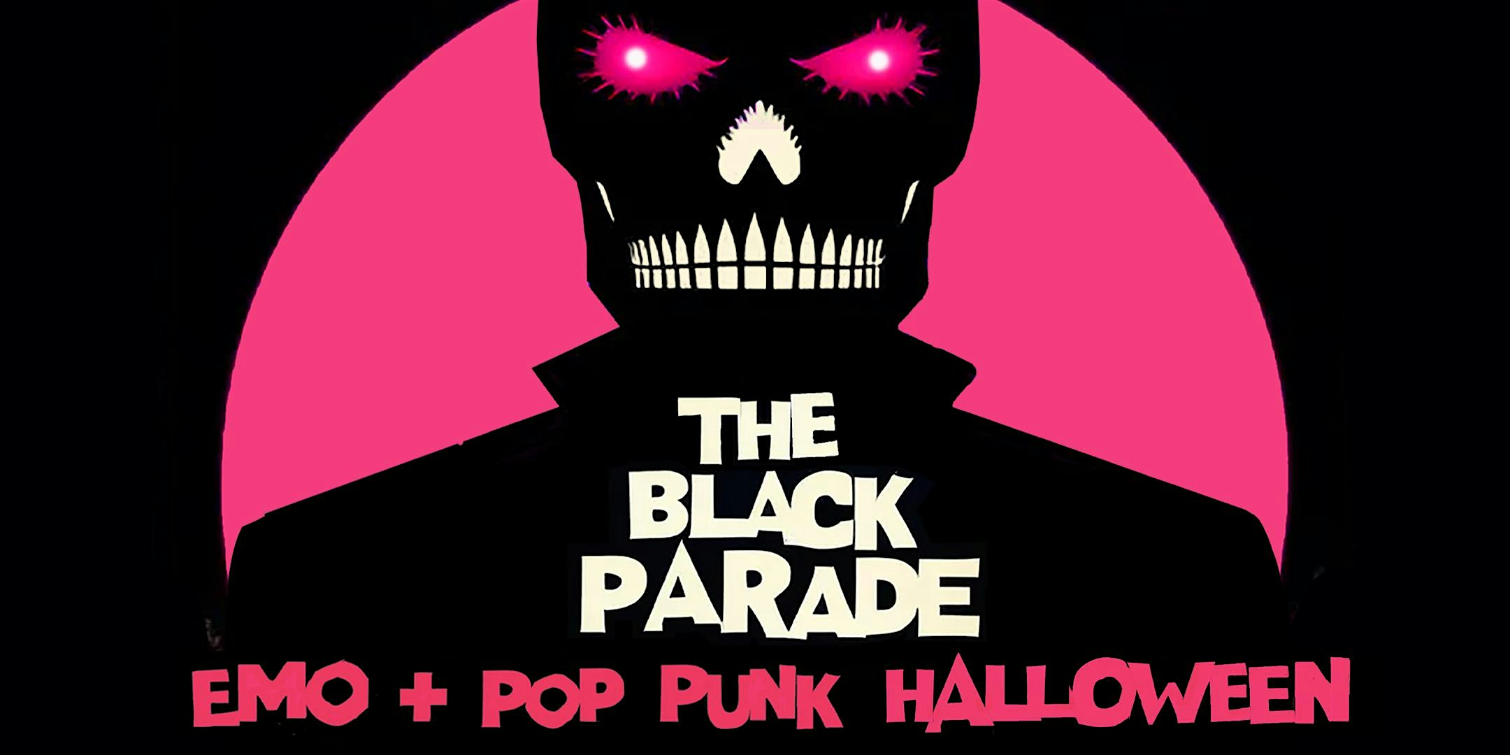 THE BLACK PARADE [HALLOWEEN EDITION] [EMO + POP PUNK NITE] – Brooklyn, NY