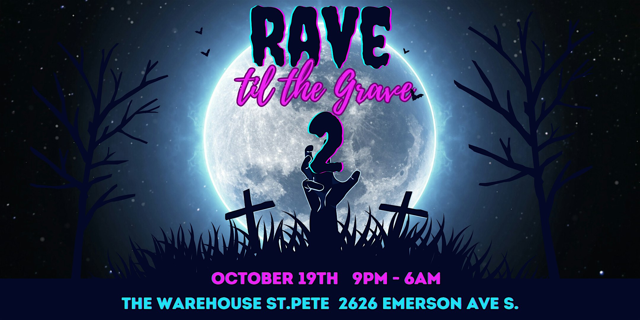 Rave til The Grave 2: Not Dead Yet, Just turning 50! – St. Petersburg, FL