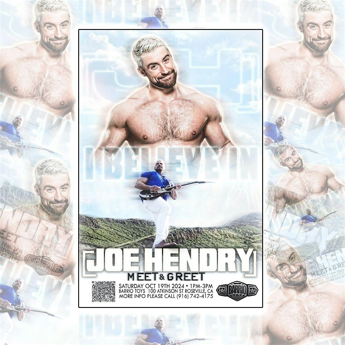 Joe Hendry Meet & Greet – Roseville, CA