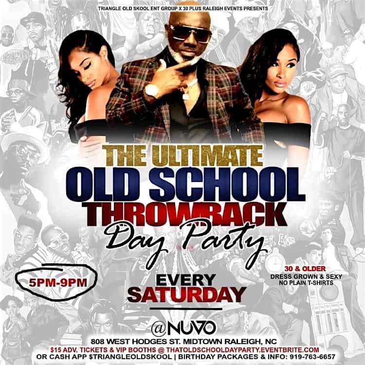 The Ultimate Old School Throwback Day Party | Every Saturday 5pm-9pm – Raleigh, NC