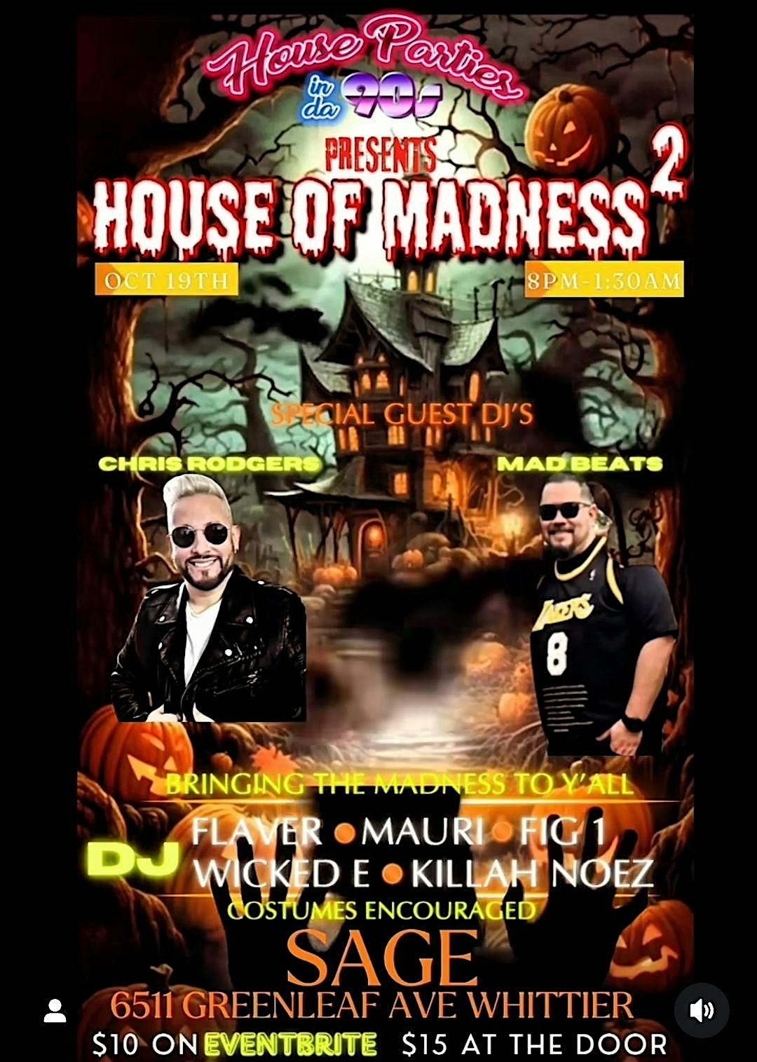 House Parties in Da 90’s presents House of Madness 2 – Whittier, CA