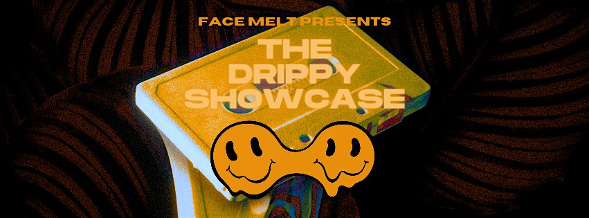 The Drippy Showcase – Largo, FL