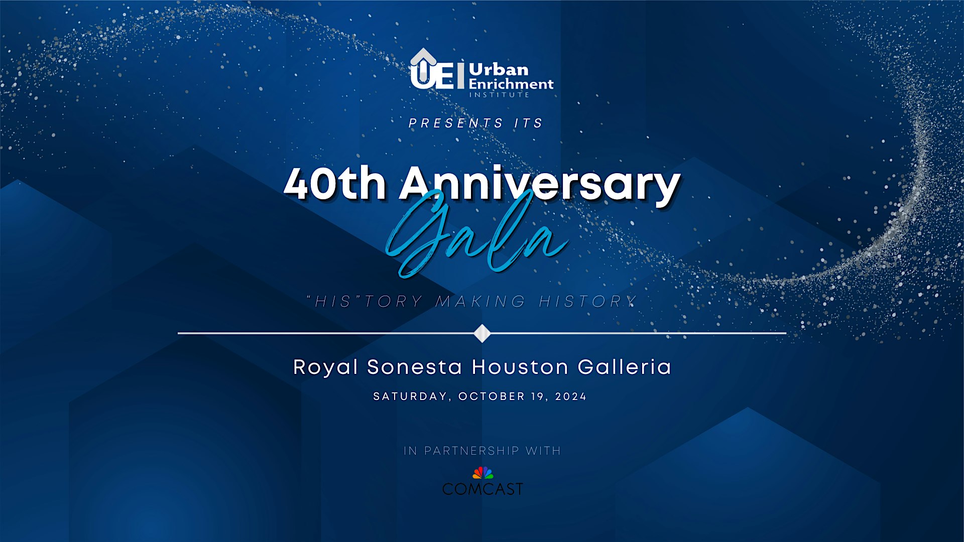 UEI 40th Anniversary Gala – Houston, TX