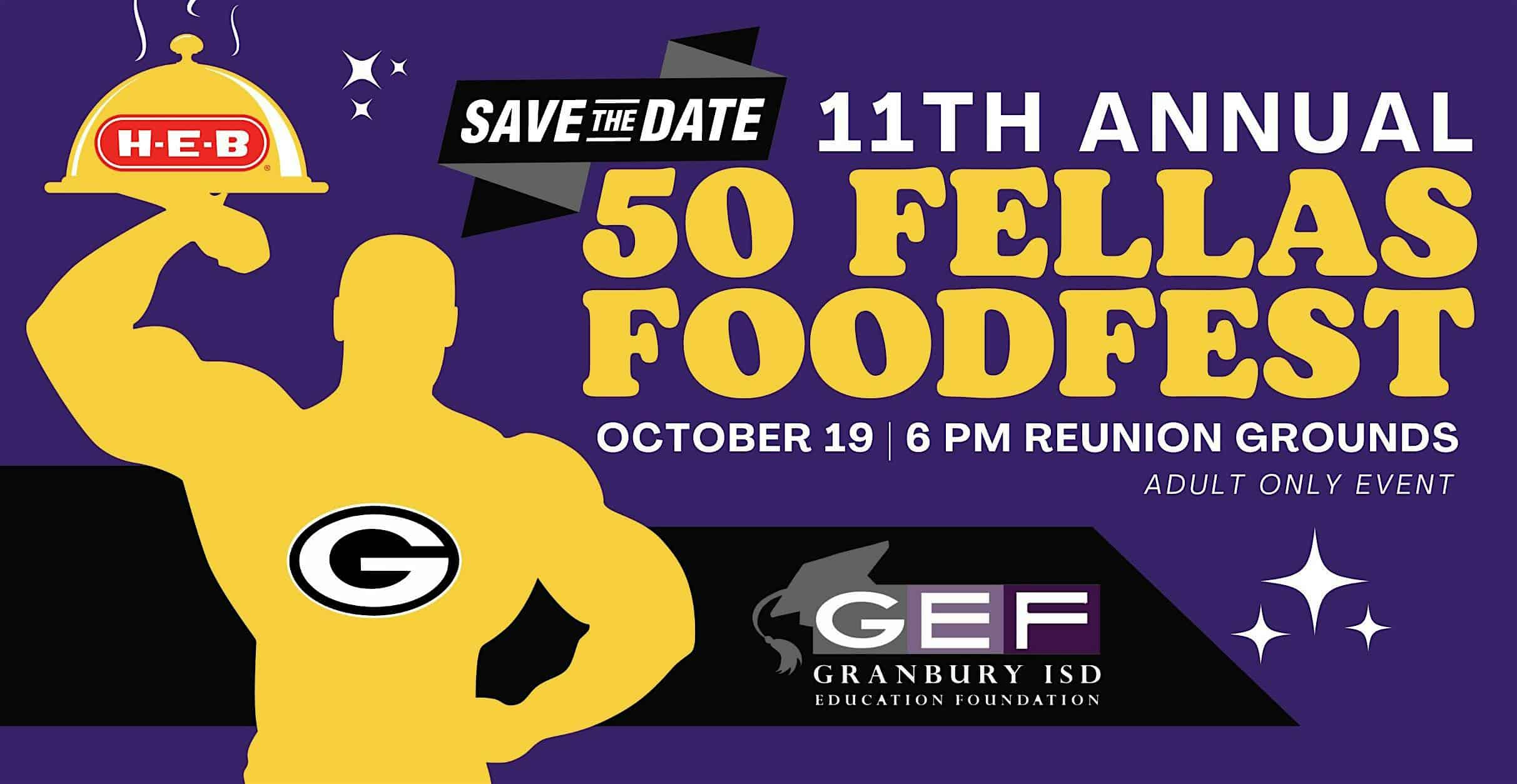 11th Annual 50 Fellas Foodfest – Granbury, TX