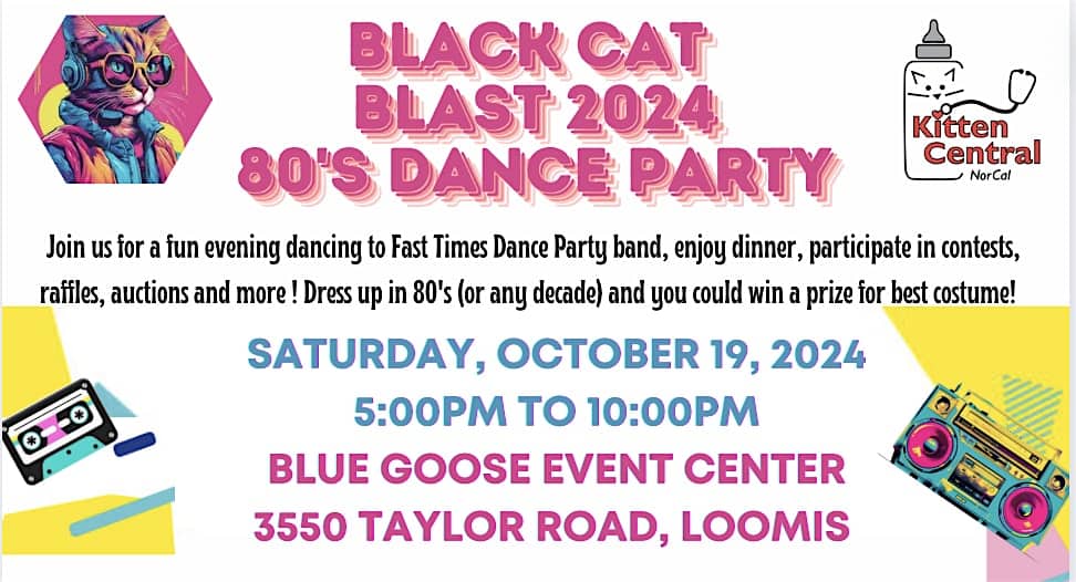 Kitten Central’s 80’s Dance Party – Loomis, CA