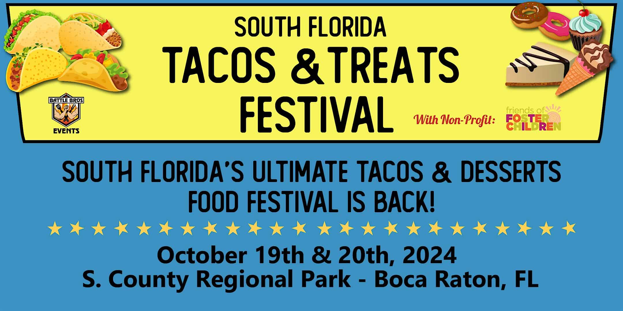 South Florida Tacos & Treats Festival 2024 (2nd Annual) – Boca Raton, FL