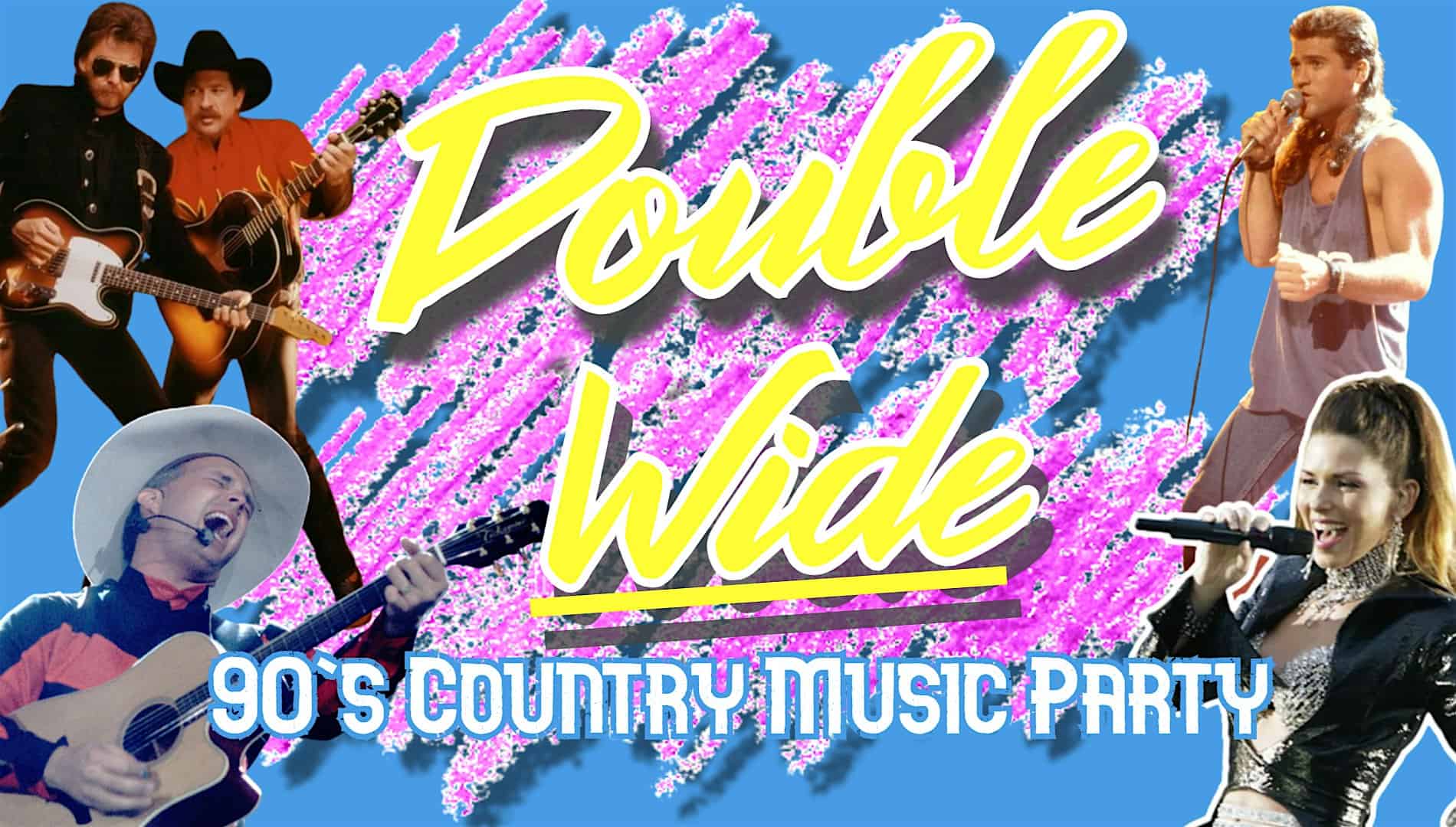 DOUBLE WIDE 90’S COUNTRY MUSIC PARTY – Grand Junction, CO