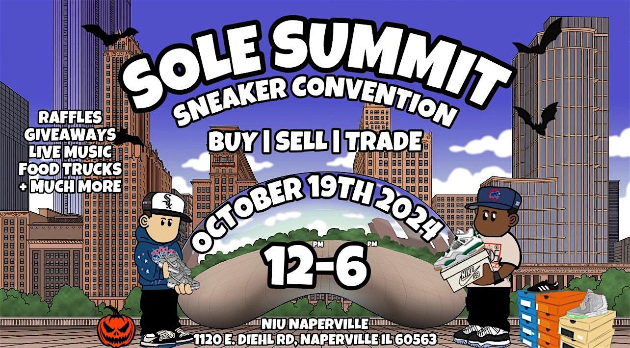 Sole Summit Sneaker Convention – Naperville, IL