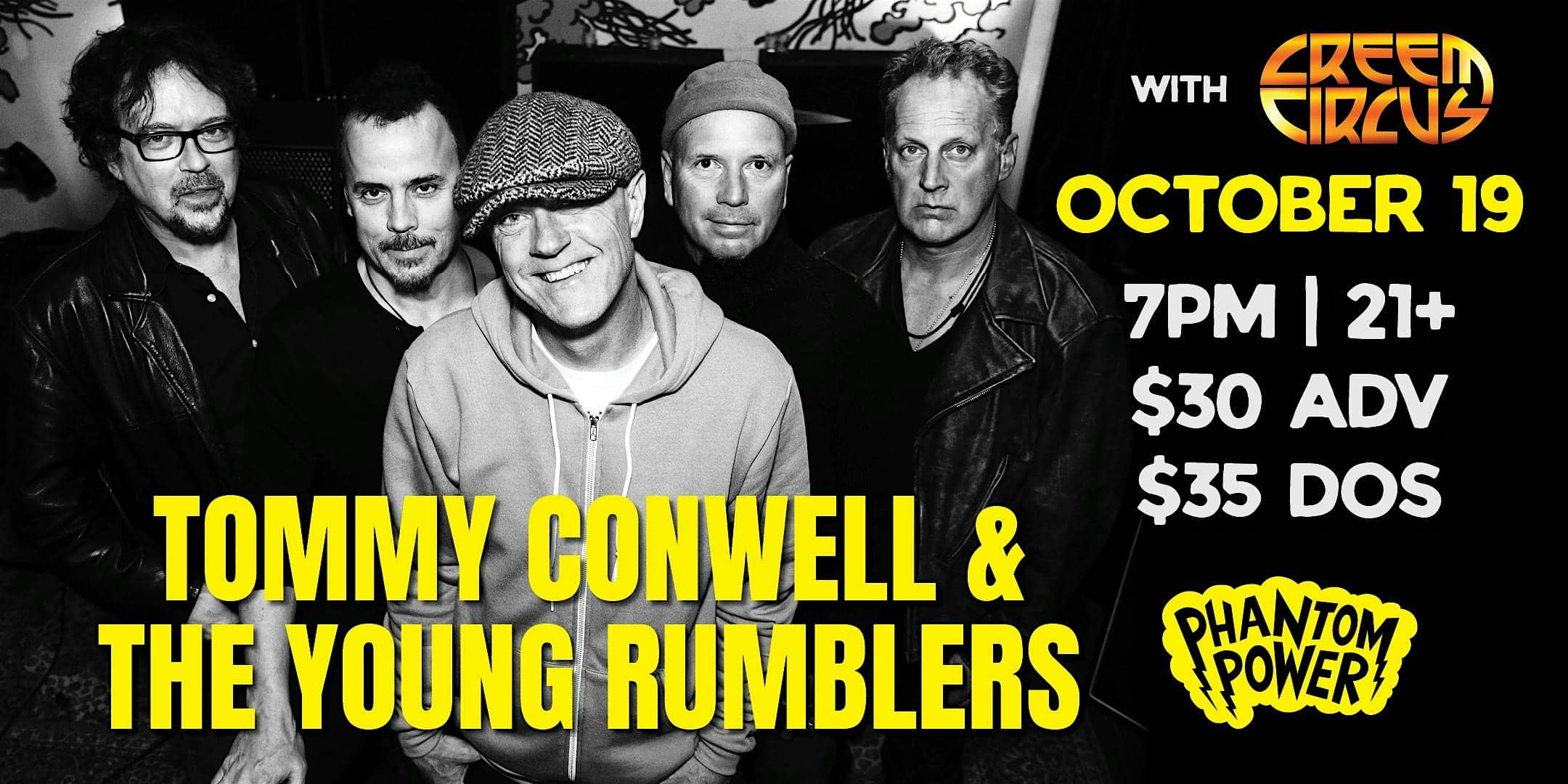 Tommy Conwell & The Young Rumblers w. Creem Circus – Millersville, PA