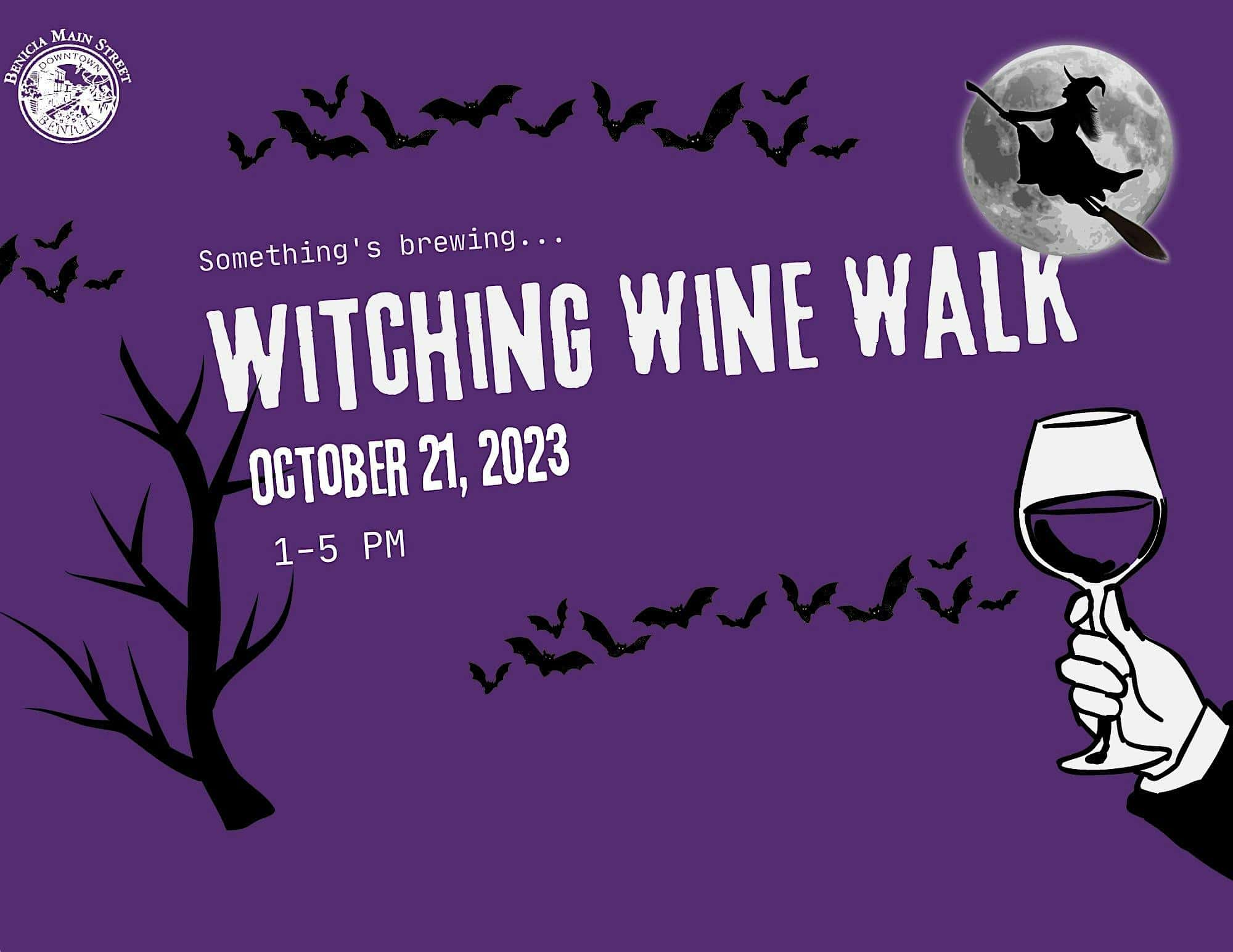 Benicia Witching Wine Walk 2024 – Benicia, CA