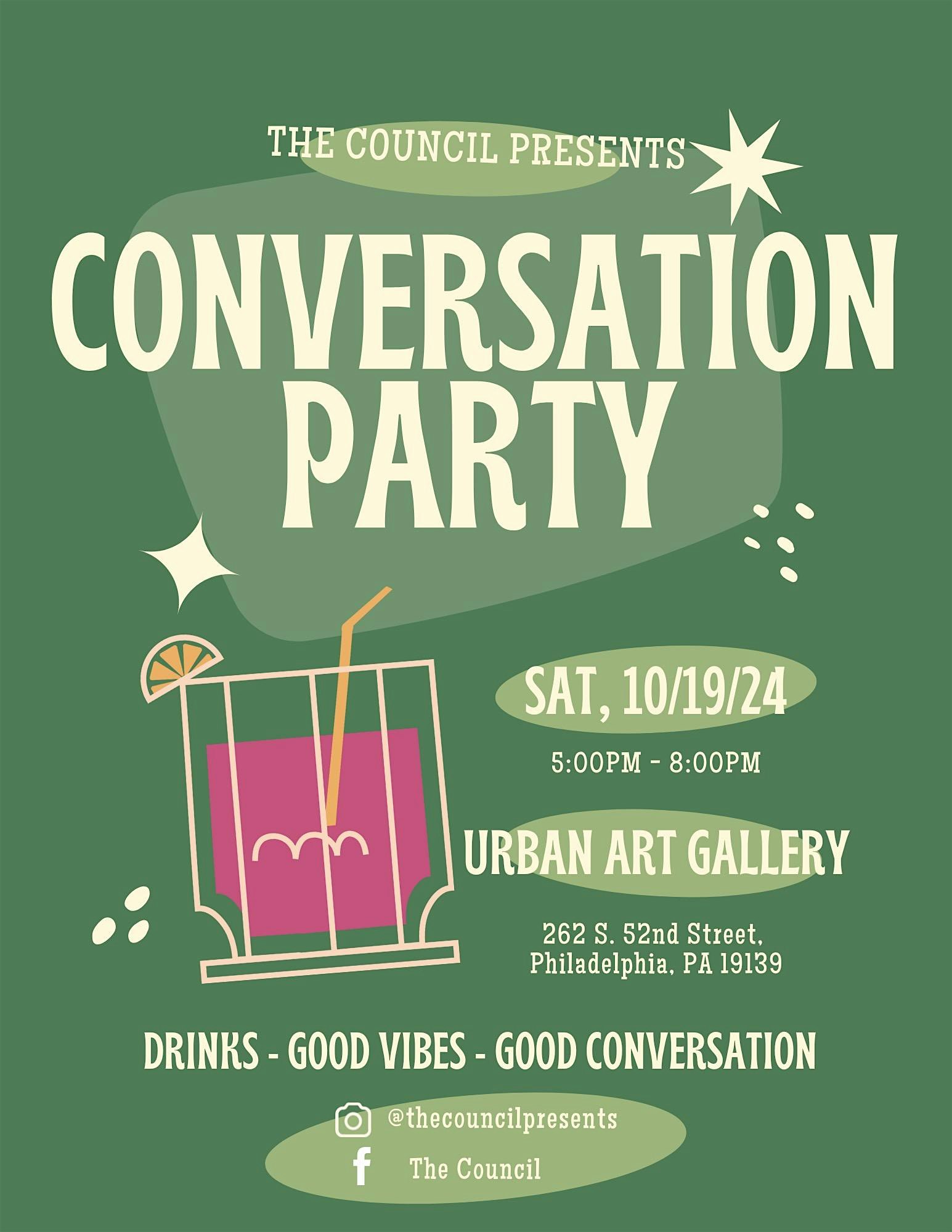 The Council Presents: The Conversation Party – Philadelphia, PA