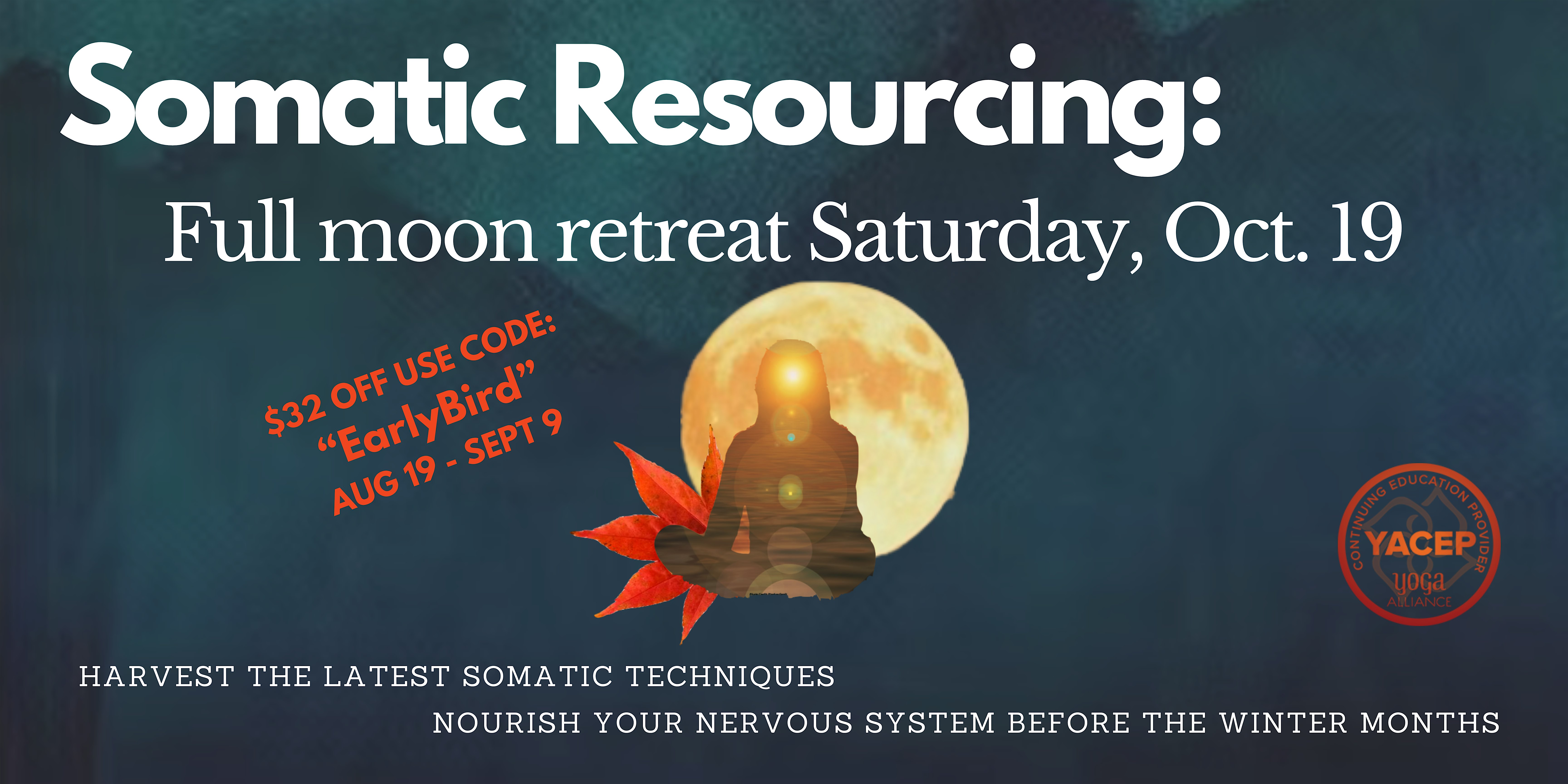 Somatic Resourcing: A Full Moon Retreat – Nashville, TN