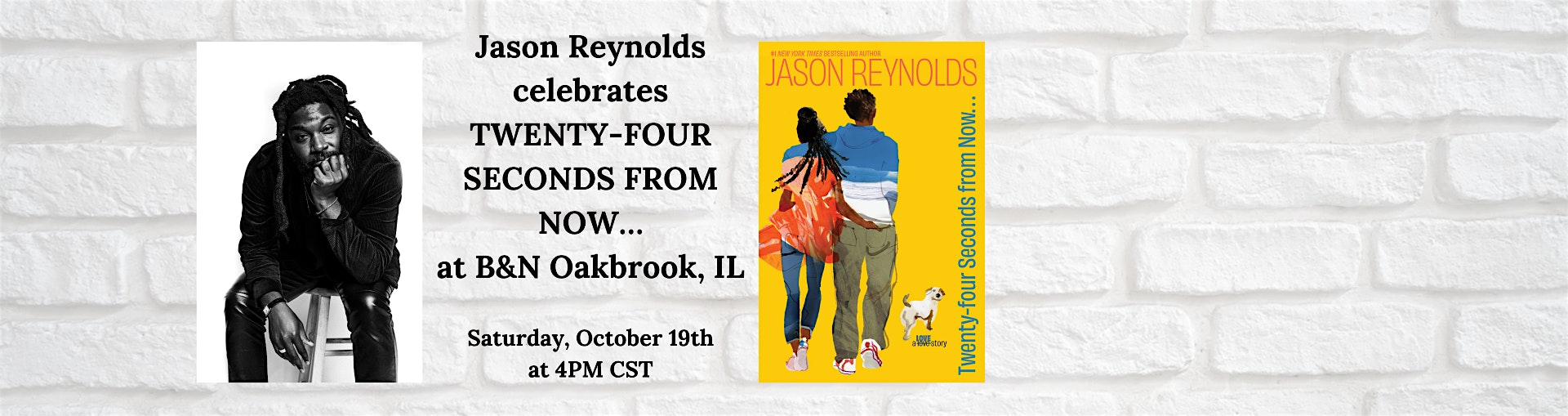 Jason Reynolds Celebrates TWENTY-FOUR SECONDS FROM NOW… at BN Oak Brook! – Oak Brook, IL