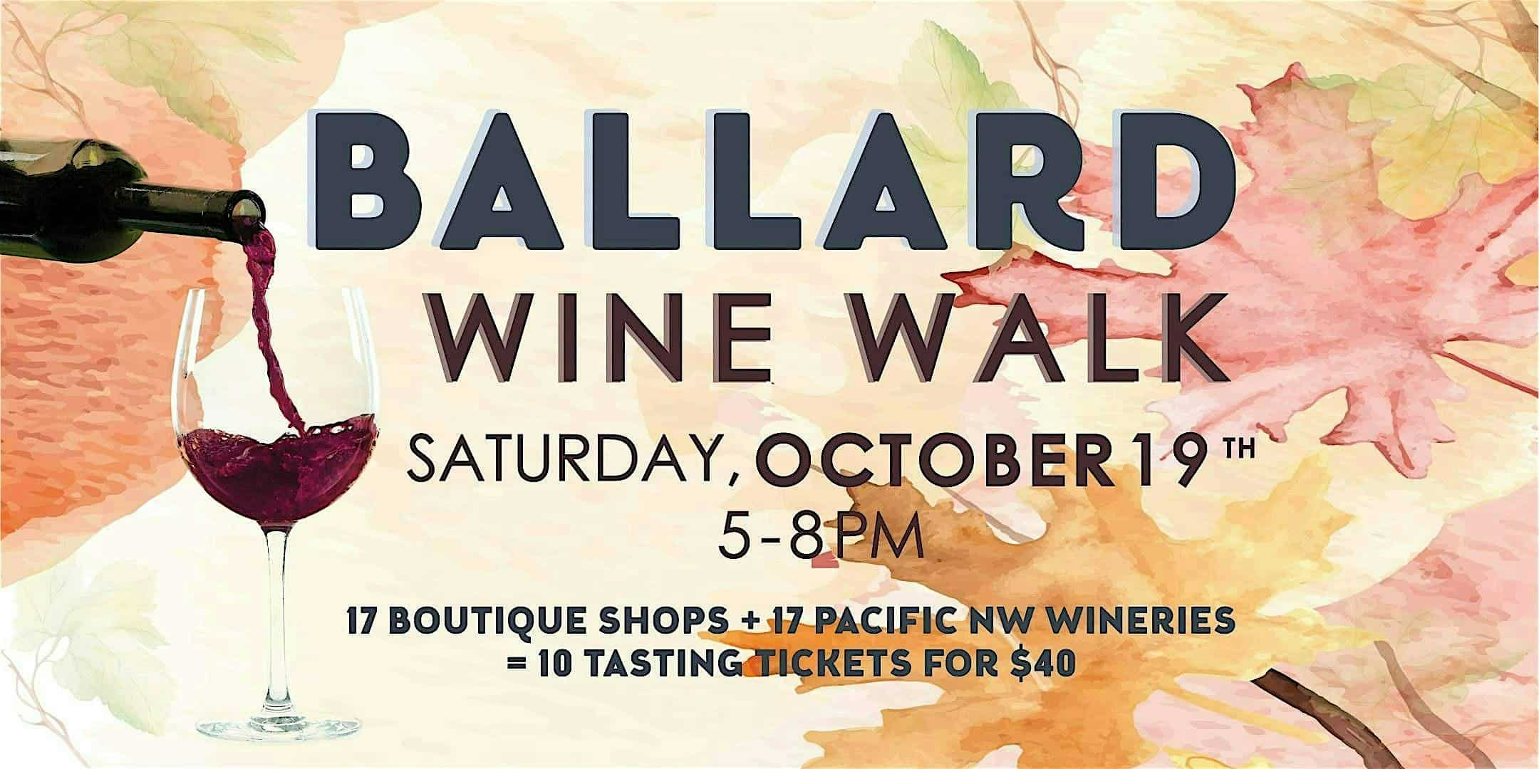 Ballard Wine Walk – October 2024 – Seattle, WA