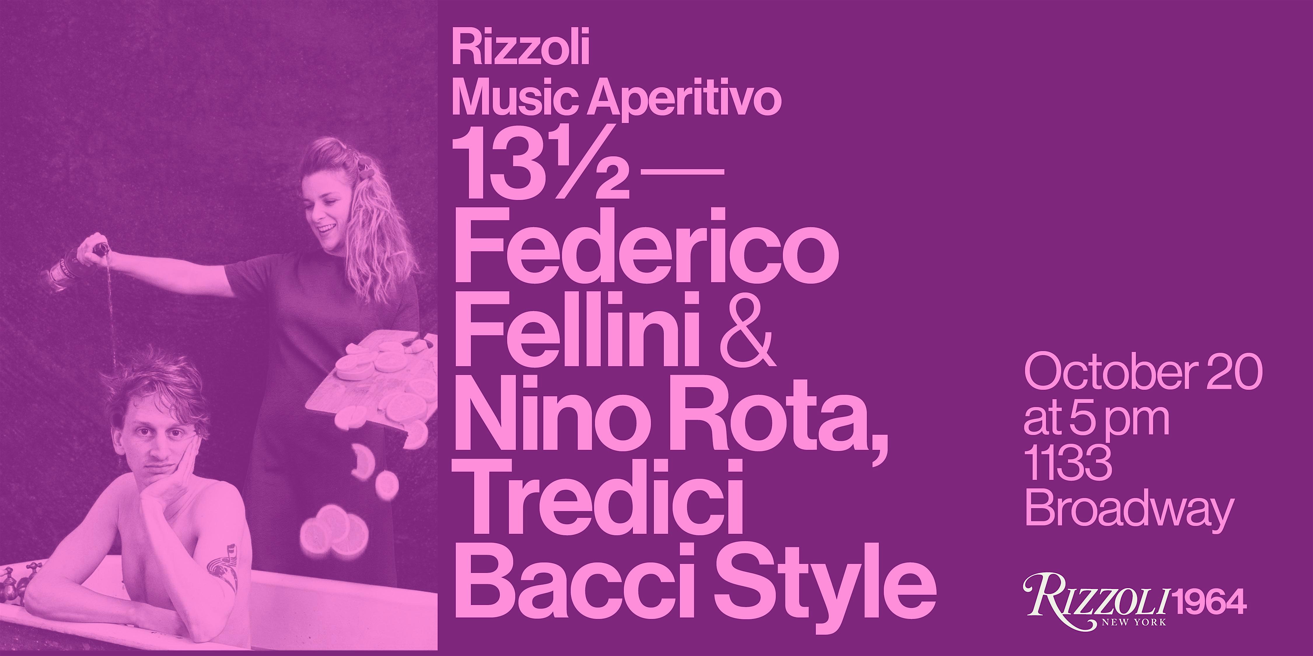 Rizzoli at 60: Rizzoli Music Aperitivo Presents Tredici Bacci (TICKETED) – New York, NY