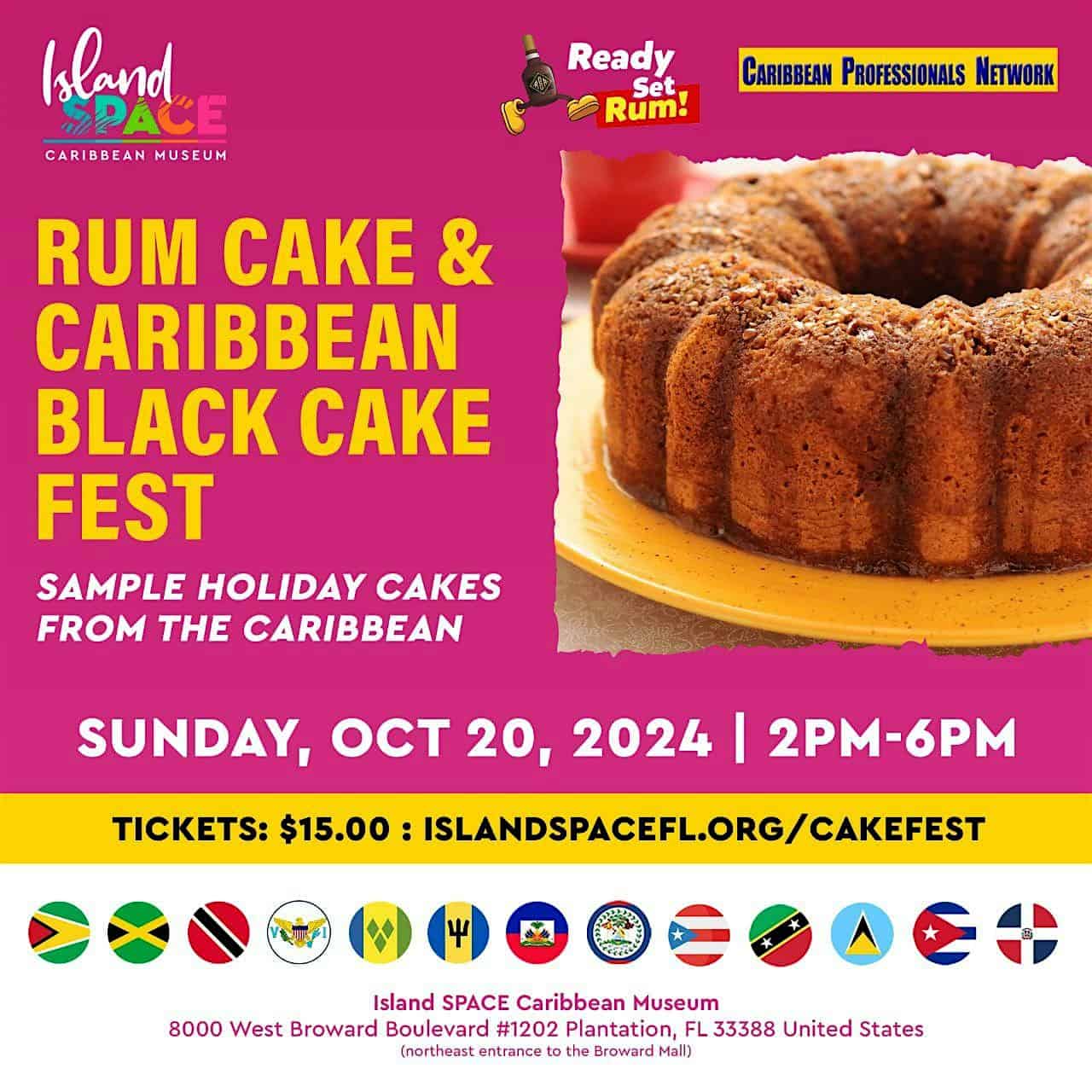 Island SPACE Rum Cake and Caribbean Black Cake Fest 2024 – Plantation, FL