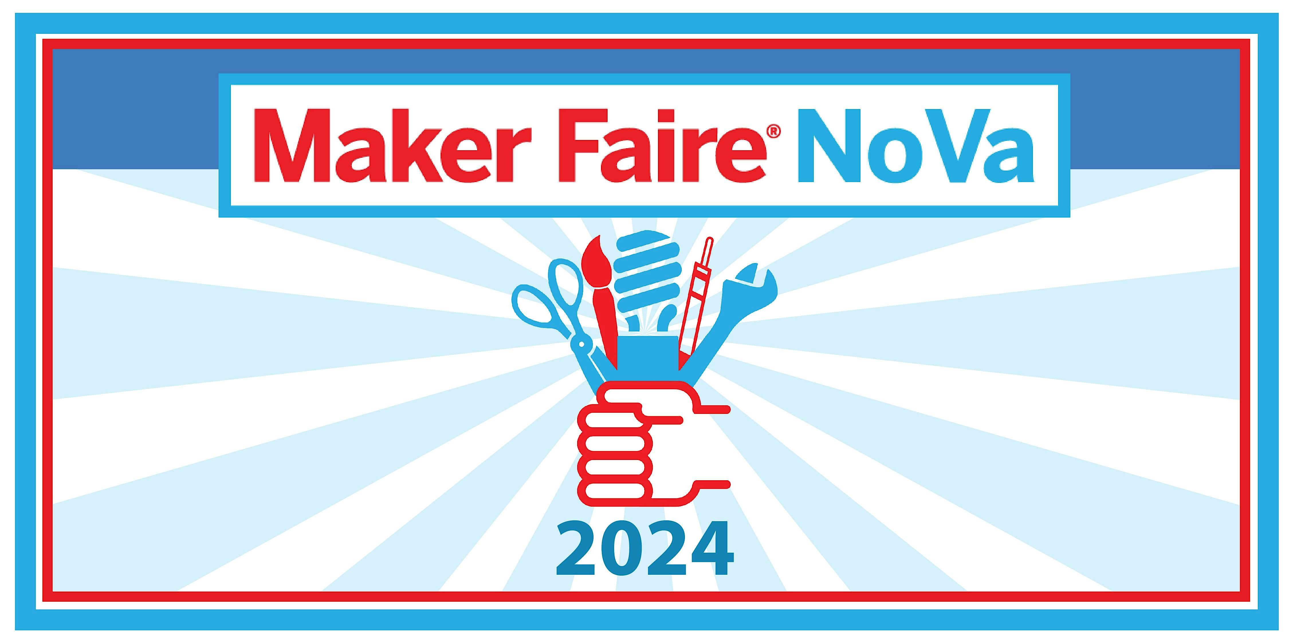 NoVa Maker Faire 2024 – Alexandria, VA