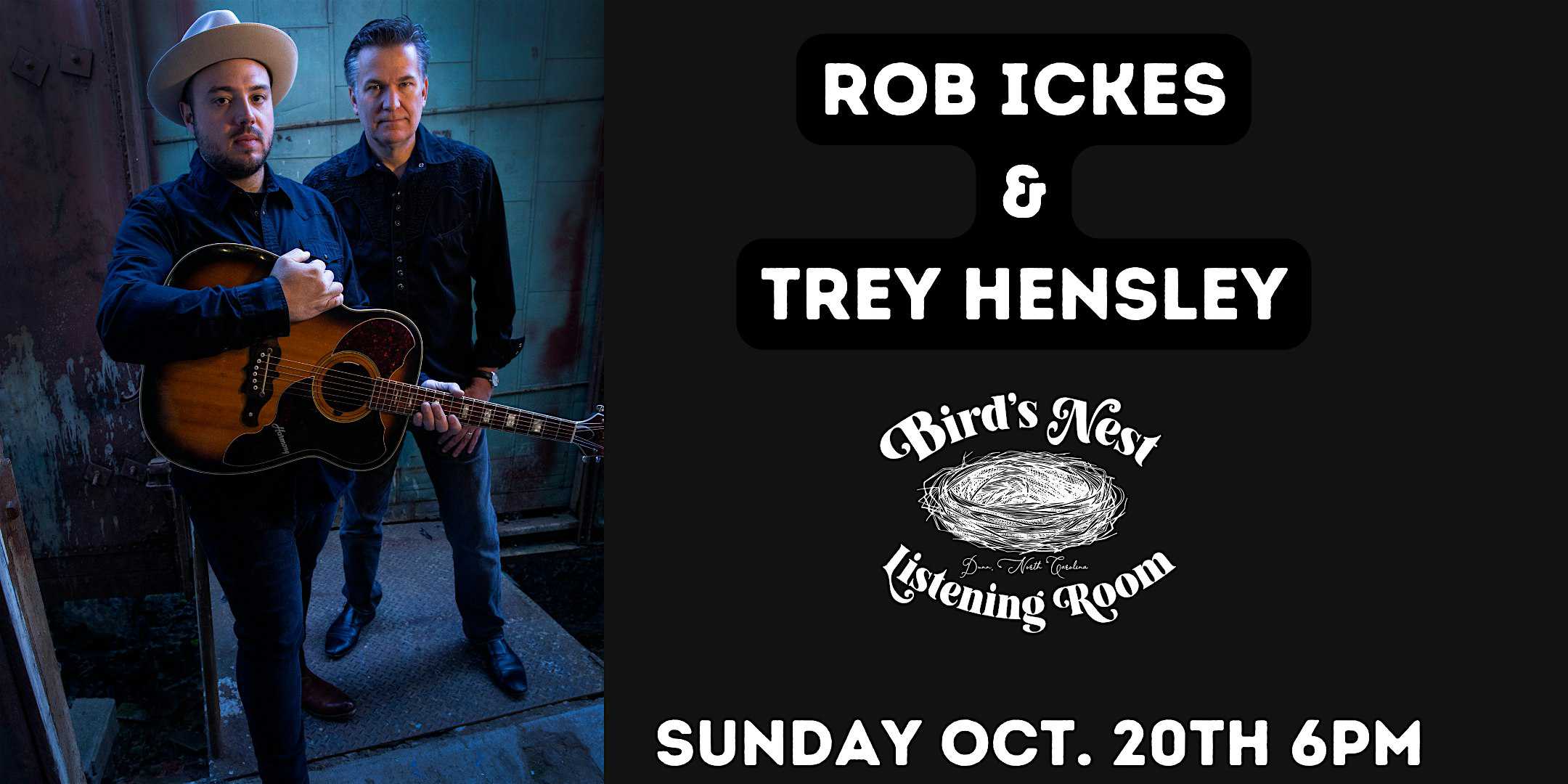 Rob Ickes & Trey Hensley at Bird’s Nest Listening Room – Dunn NC – Dunn, NC