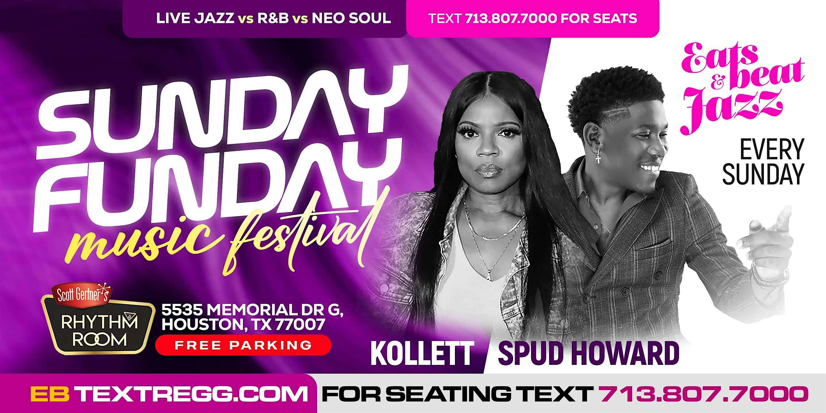 SUNDAY FUNDAY LIVE MUSIC FEST – 4PM & 7PM SHOWTIMES – Text 7138077000 – Houston, TX