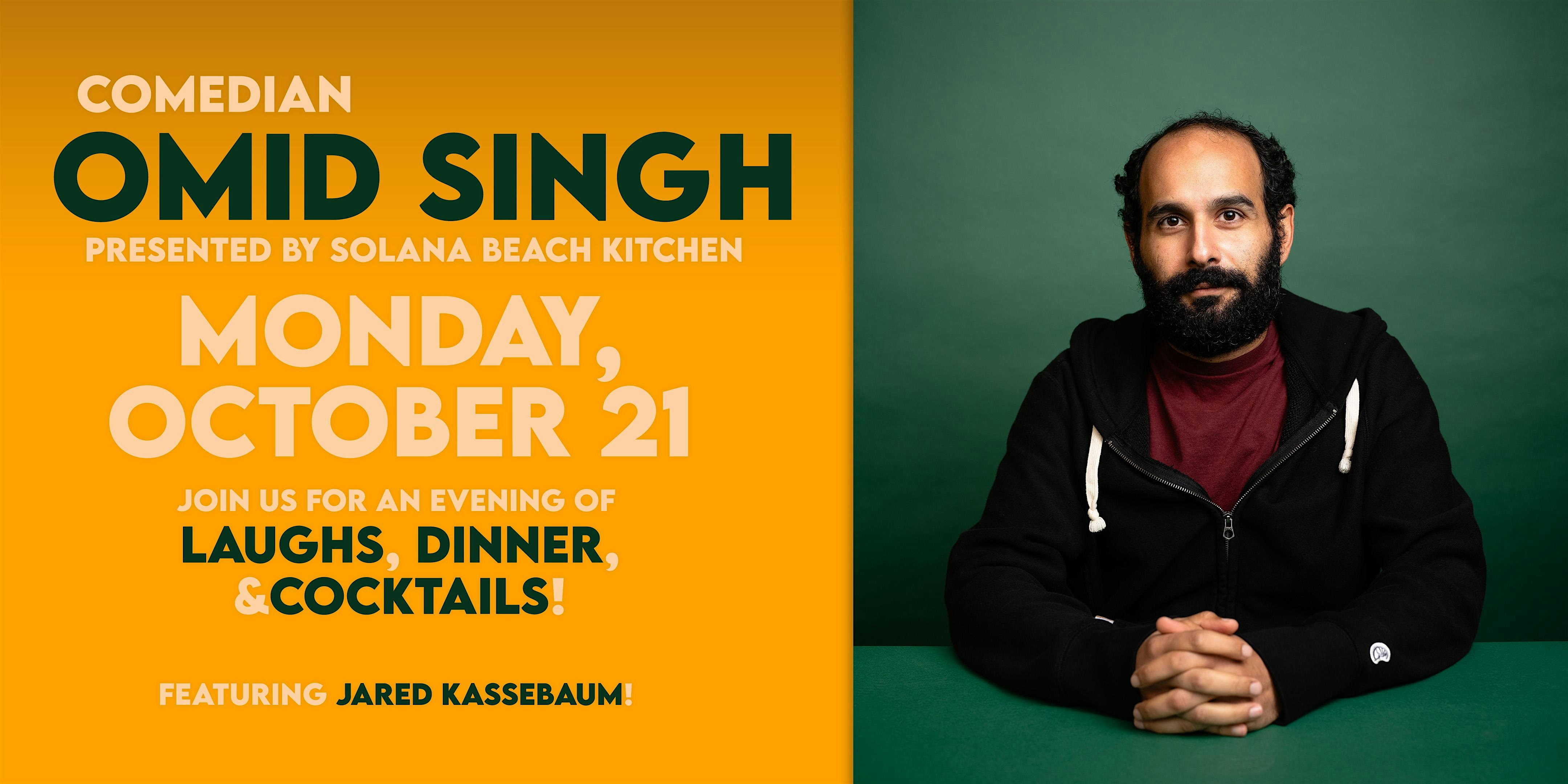 Comedy Night at Solana Beach Kitchen: Omid Singh – Solana Beach, CA