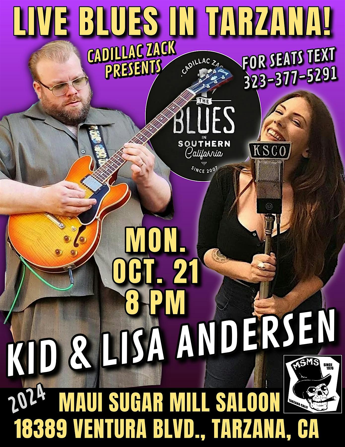 KID ANDERSEN & LISA ANDERSEN – Blues & Soul Greats – in Tarzana! – Los Angeles, CA