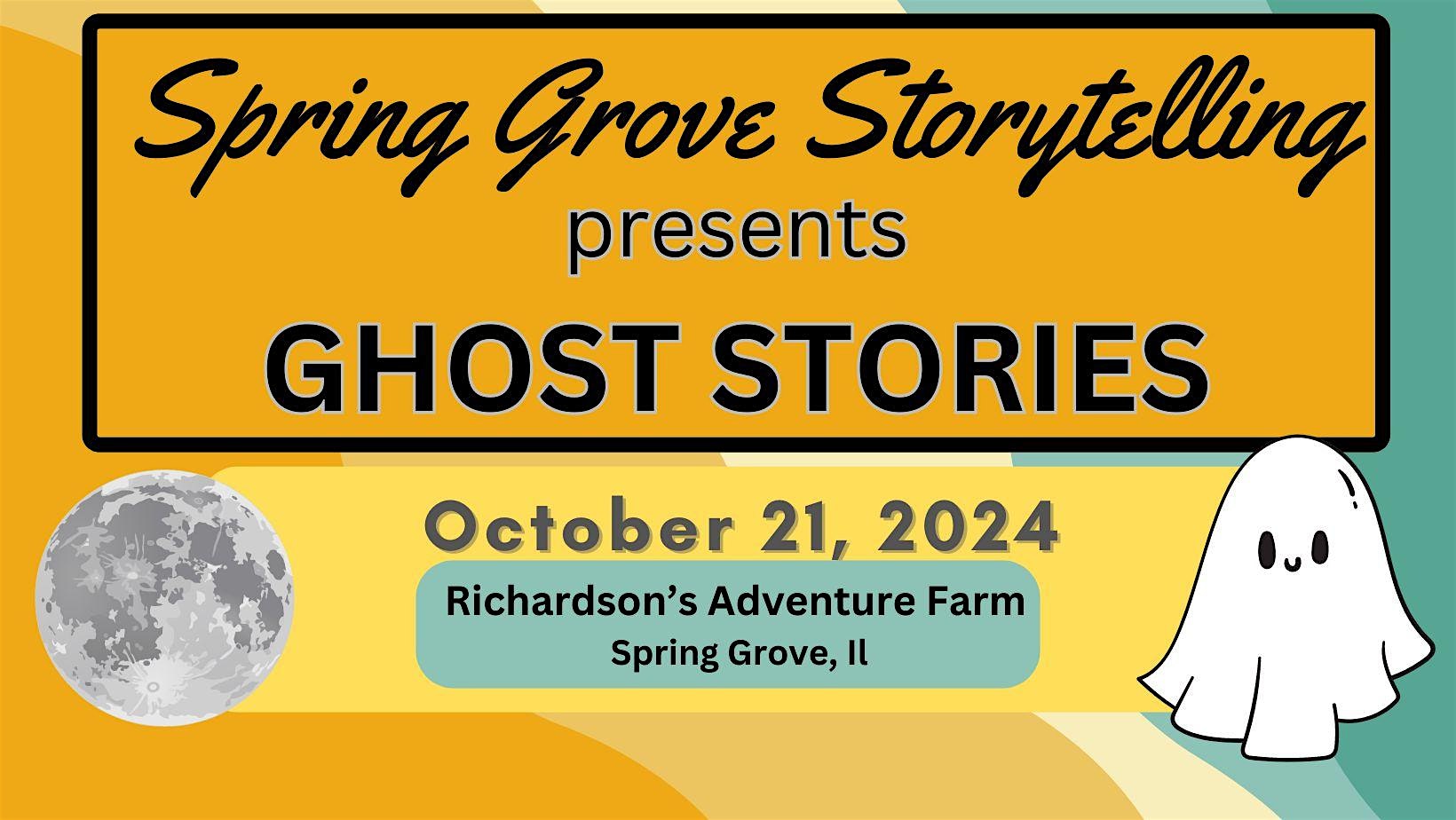 Ghost Stories – Spring Grove Storytelling Event – Spring Grove, IL