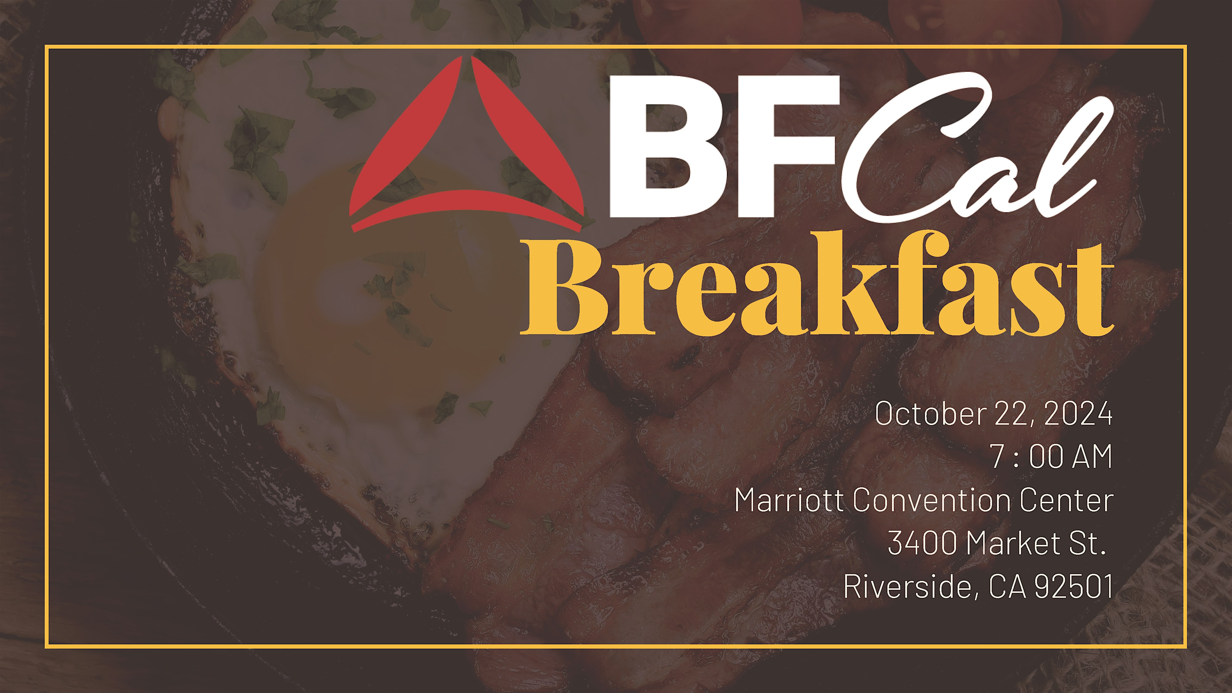 BFCal Breakfast – Riverside, CA