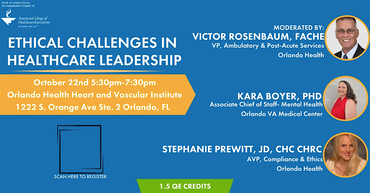 ETHICAL CHALLENGES IN HEALTHCARE LEADERSHIP – Orlando, FL