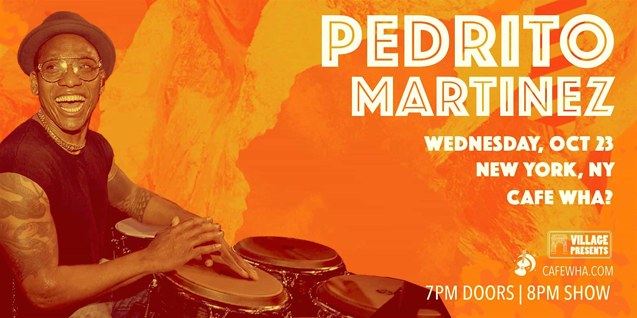 Pedrito Martinez – New York, NY