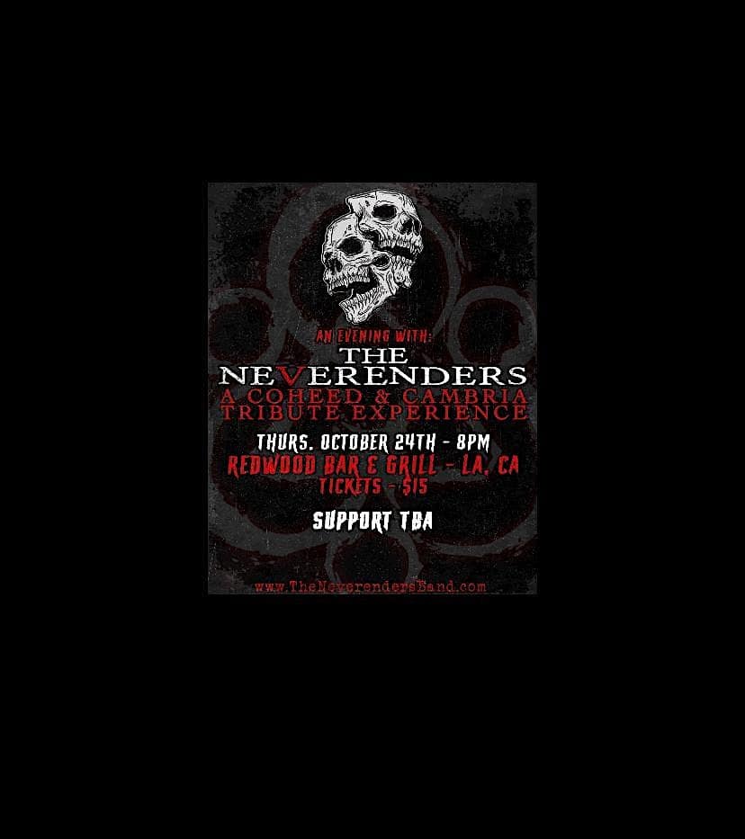 An evening with the Neverenders A Coheed and Cambria Tribute Experience – Los Angeles, CA