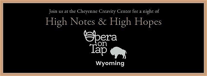 High Notes and High Hopes Gala – Cheyenne, WY