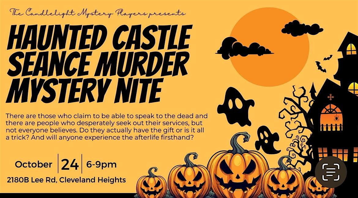 Haunted Castle Seance Murder Mystery Nite – Cleveland Heights, OH